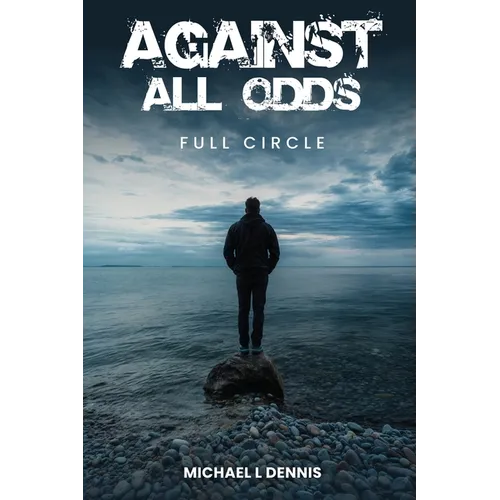 Against All Odds, Full Circle