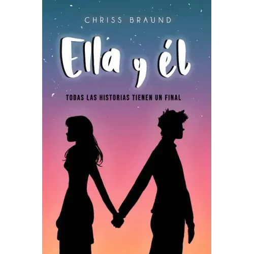 Ella Y Él: Todas las historias tienen un final