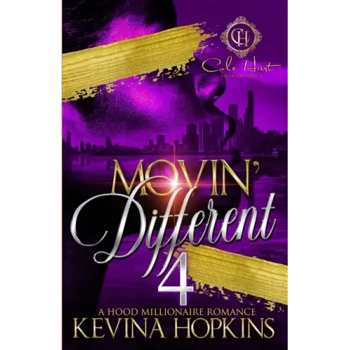 Movin' Different 4: A Hood Millionaire Romance: The Finale