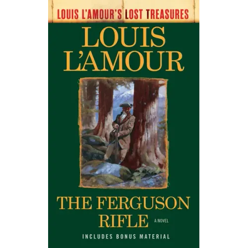 The Ferguson Rifle (Louis l'Amour's Lost Treasures)