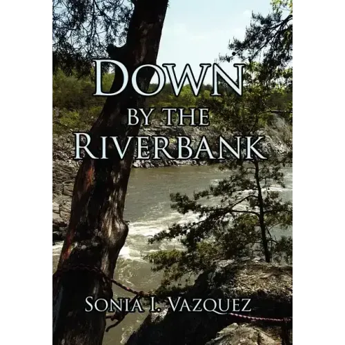 Down by the Riverbank