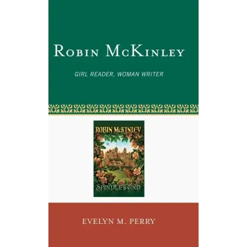Robin McKinley: Girl Reader, Woman Writer