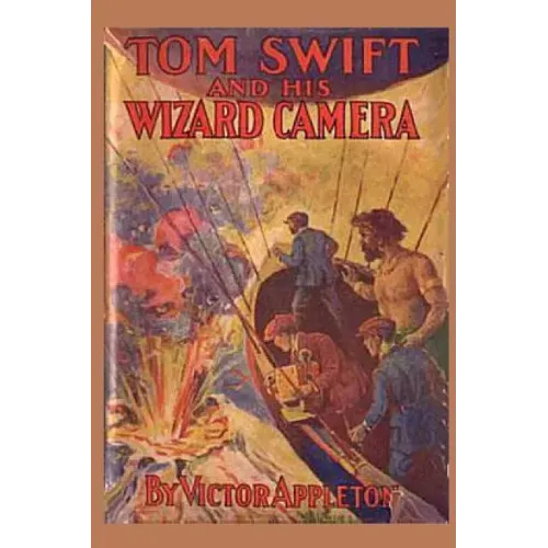 14 Tom Swift and his Wizard Camera