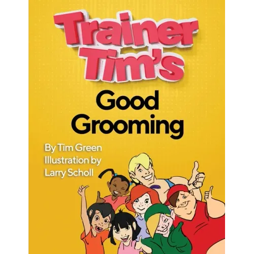 Trainer Tim's Good Grooming