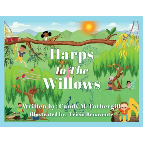 Harps In The Willows