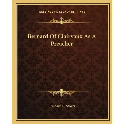 Bernard of Clairvaux as a Preacher