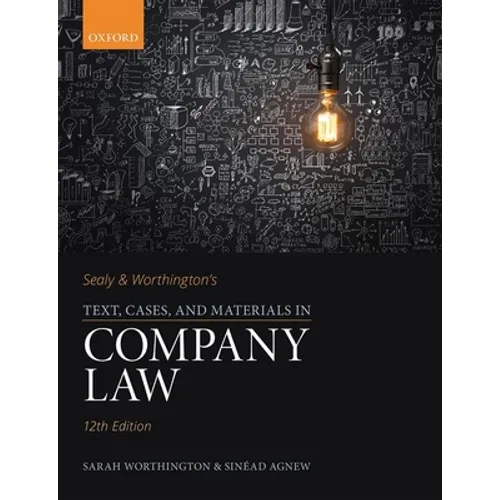 Sealy & Worthington's Text, Cases, and Materials in Company Law