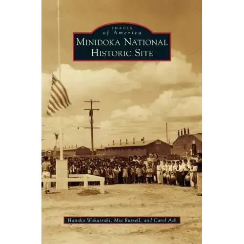 Minidoka National Historic Site