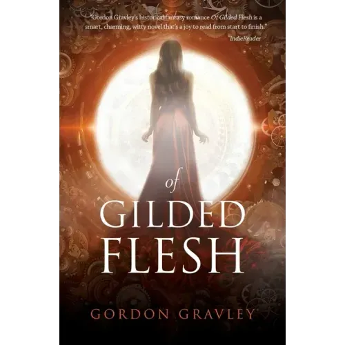 Of Gilded Flesh