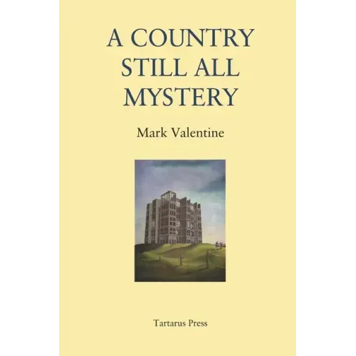 A Country Still All Mystery