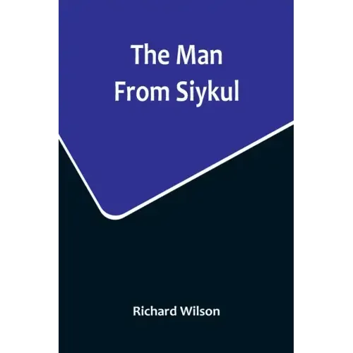 The Man From Siykul