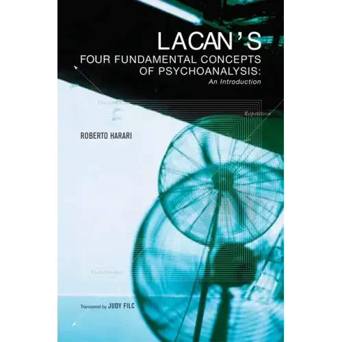 Lacan's Four Fundamental Concepts of Psychoanalysis