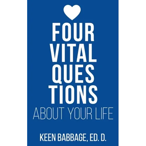 Four Vital Questions About Your Life