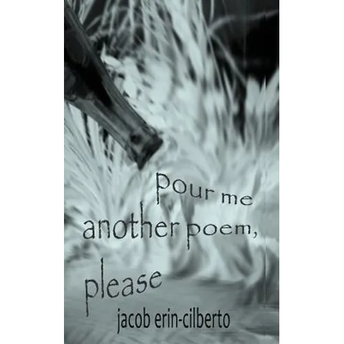 pour me another poem, please