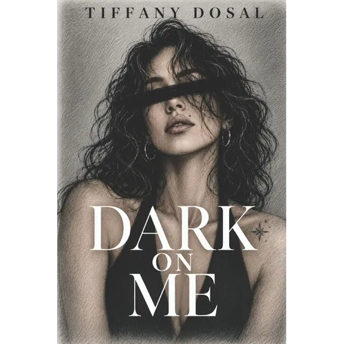 Dark On Me