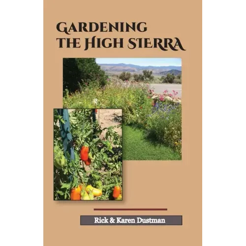 Gardening the High Sierra