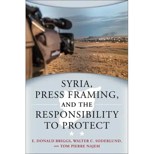 Syria, Press Framing, and the Responsibility to Protect