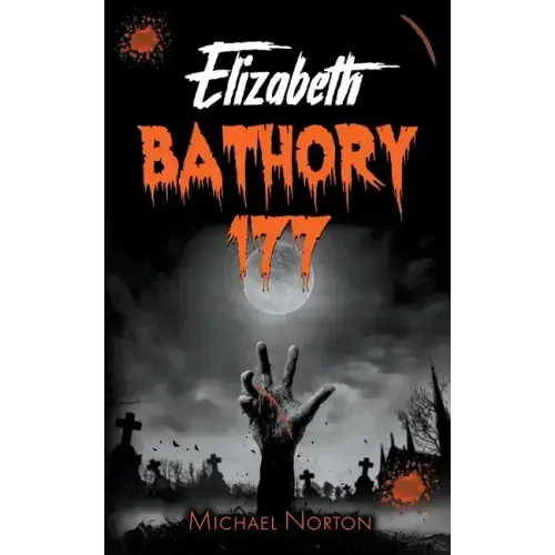 Elizabeth Bathory 177
