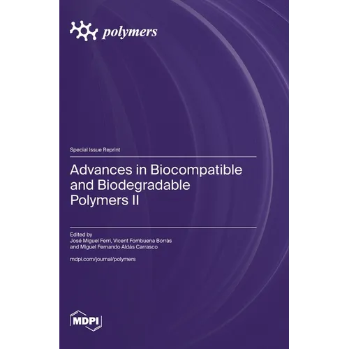 Advances in Biocompatible and Biodegradable Polymers II