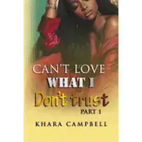 Can't Love What I Don't Trust