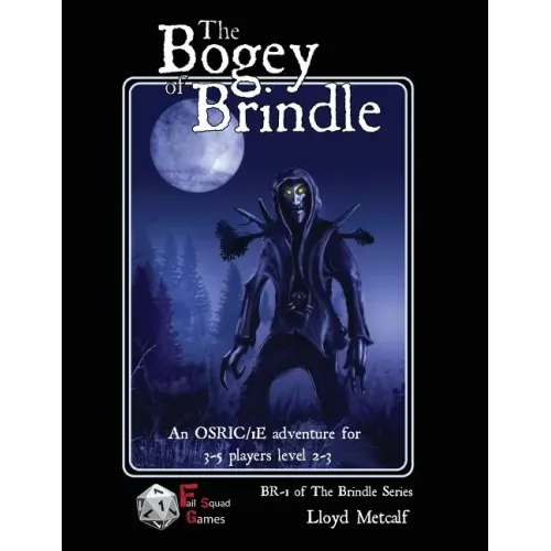 The Bogey of Brindle: An adventure for 1E / OSRIC system fantasy roleplaying games