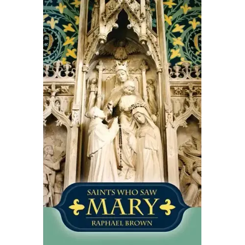 Saints Who Saw Mary