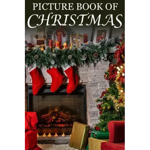 Picture Book of Christmas: For Seniors with Dementia (Large Text) [Best Gifts for People with Dementia]
