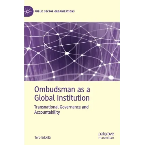 Ombudsman as a Global Institution: Transnational Governance and Accountability