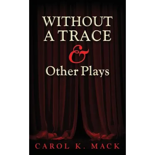 WITHOUT A TRACE & Other Plays