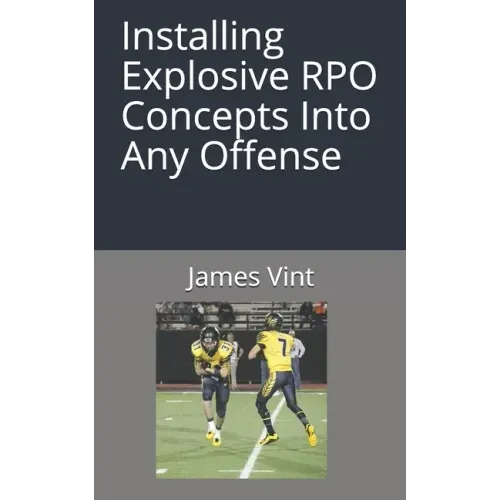 Installing Explosive RPO Concepts Into Any Offense