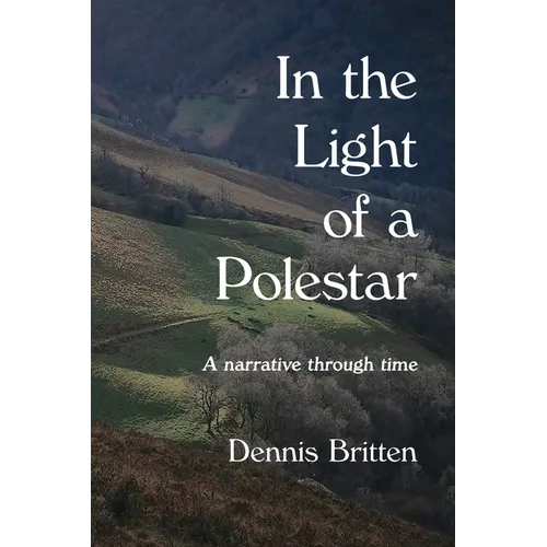 In the Light of a Polestar: A narrative through time