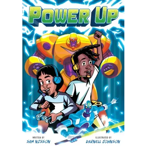 Power Up: A Graphic Novel
