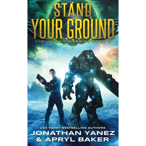 Stand Your Ground: A Gateway to the Galaxy Series