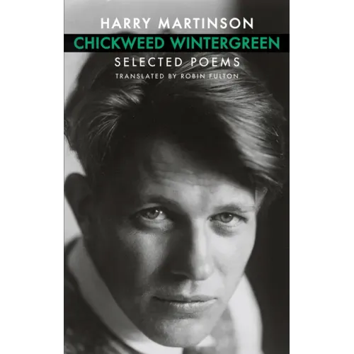 Chickweed Wintergreen: Selected Poems