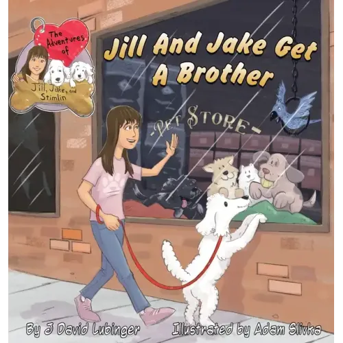 The Adventures of Jill, Jake, and Stimlin: Jill And Jake Get A Brother