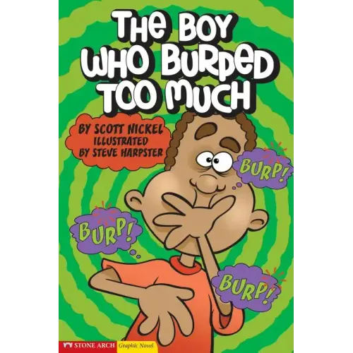 The Boy Who Burped Too Much