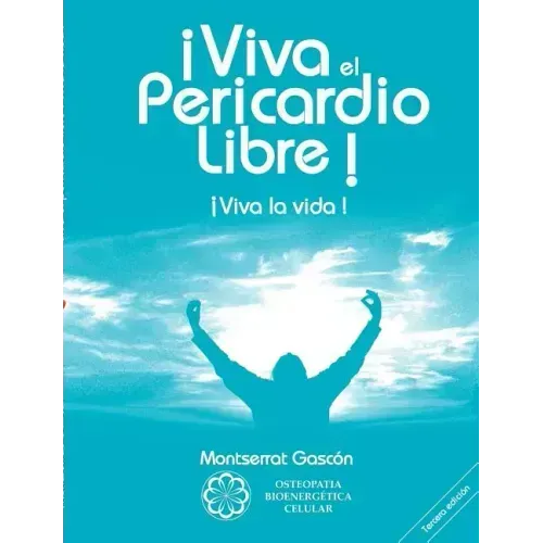 ¡Viva el Pericardio Libre !: ¡Viva la vida !