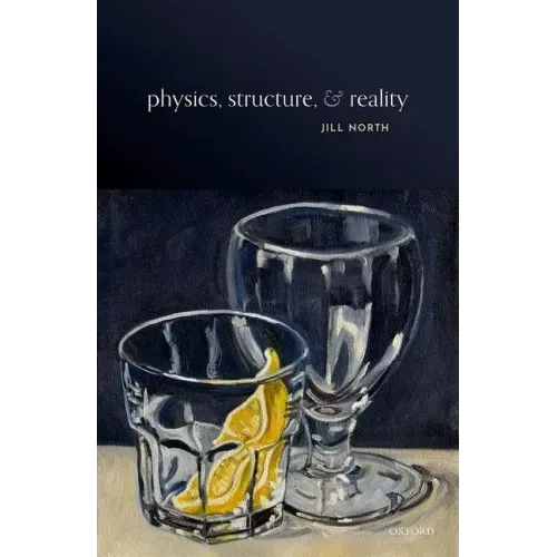 Physics, Structure, and Reality