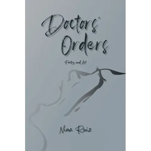 Doctors' Orders: Poetry and Art