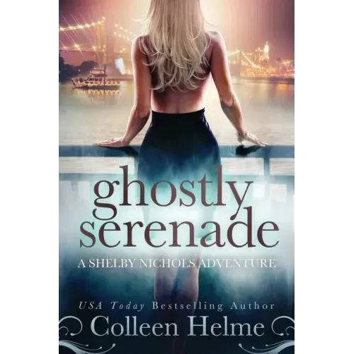 Ghostly Serenade: A Shelby Nichols Mystery Adventure