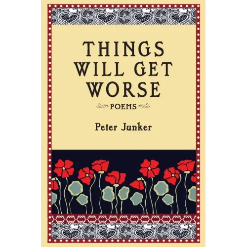 Things Will Get Worse
