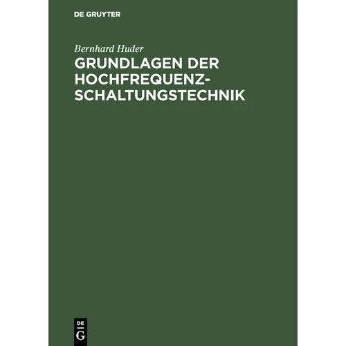 Grundlagen der Hochfrequenz-Schaltungstechnik