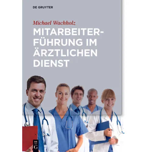 Mitarbeiterführung im ärztlichen Dienst