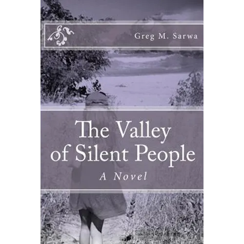 The Valley of Silent People