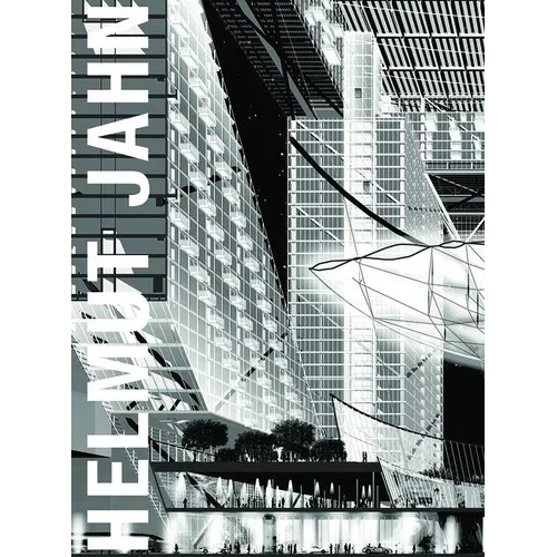 Helmut Jahn: Process. Progress