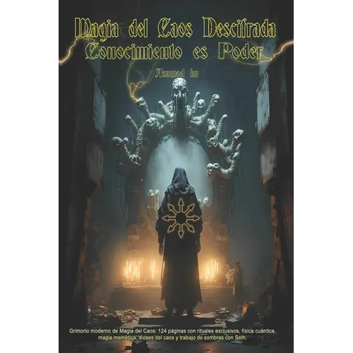 Magia del Caos Descifrada- Conocimiento es Poder