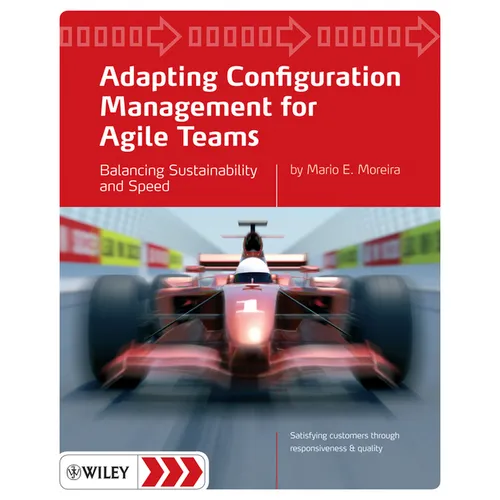Adapting Configuration Management for Agile Teams