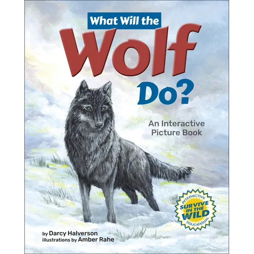 What Will the Wolf Do?: An Interactive Picture Book