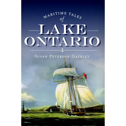 Maritime Tales of Lake Ontario