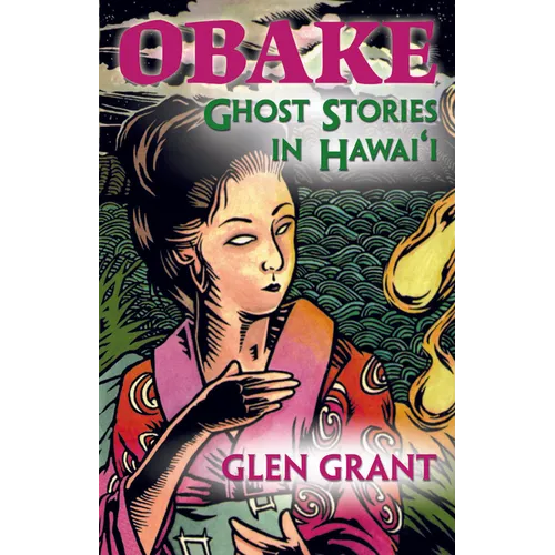 Obake: Ghost Stories of Hawaii